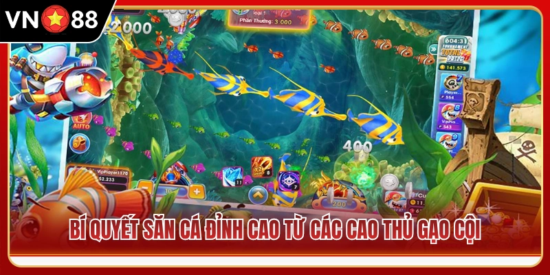 Kinh nghiệm bắn cá bất bại từ những cao thủ kỳ cựu 