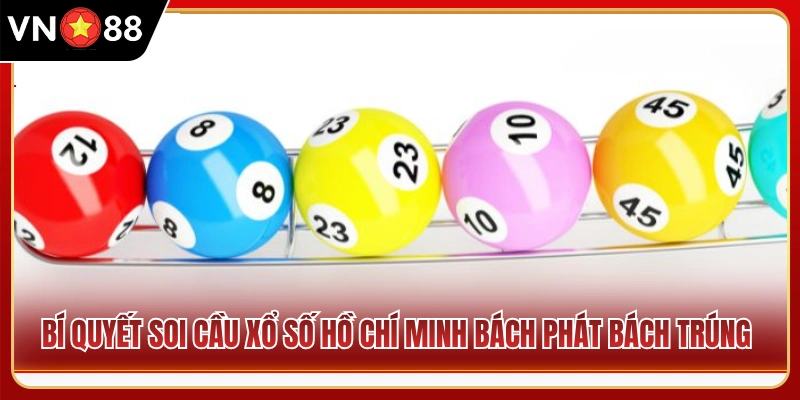 Mẹo bắt số chuẩn xác đài TP.HCM rinh thưởng liền tay